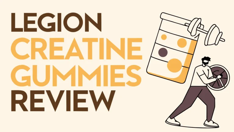 Legion Creatine Gummies Review: Is It Safe To Take?