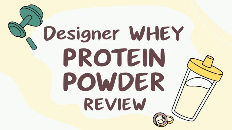 Designer Whey Protein Powder Review: A Complete Guide