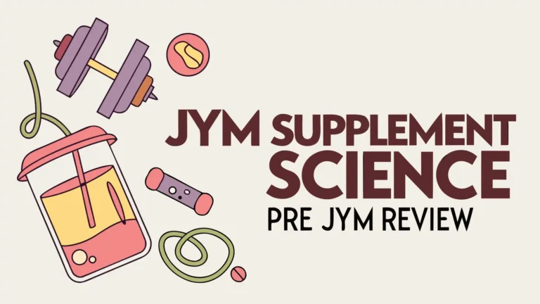 JYM Supplement Science Pre JYM Review: Actually Deliver Results?