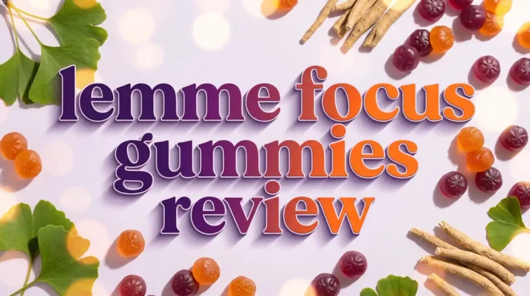 Lemme Focus Gummies Review 2026: Worth The Hype?