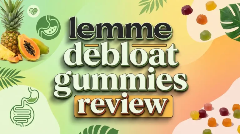 Lemme Debloat Gummies Review 2026: Do They Actually Work?